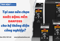 Tại sao nên chọn khởi động mềm Danfoss cho hệ thống điện công nghiệp? Tại sao nên chọn khởi động mềm Danfoss cho hệ thống điện công nghiệp?