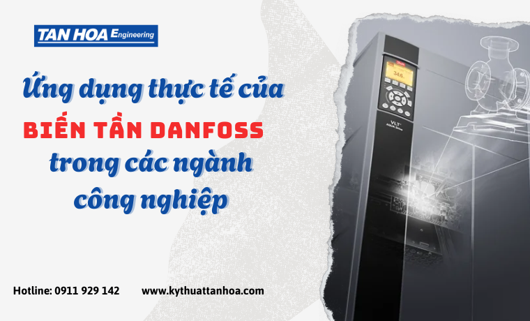 Ứng dụng thực tế của biến tần Danfoss trong các ngành công nghiệp tại Việt Nam