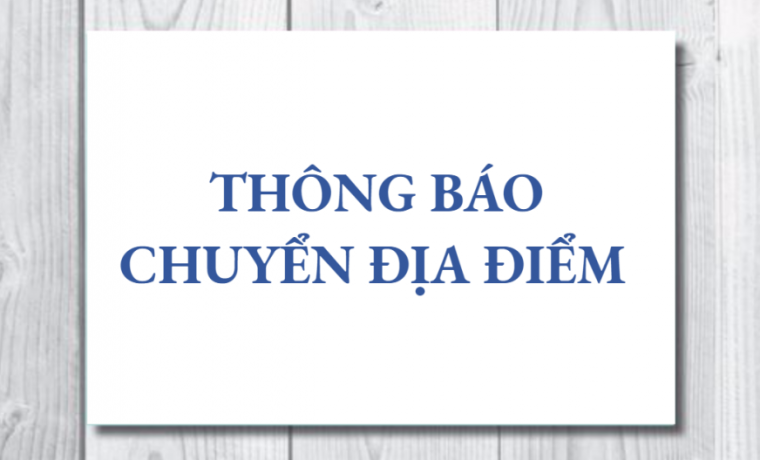 THÔNG BÁO THAY ĐỔI ĐỊA CHỈ VĂN PHÒNG GIAO DỊCH