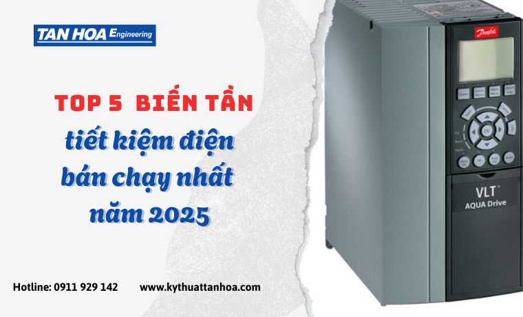 Top 5 dòng biến tần tiết kiệm điện bán chạy nhất năm 2025